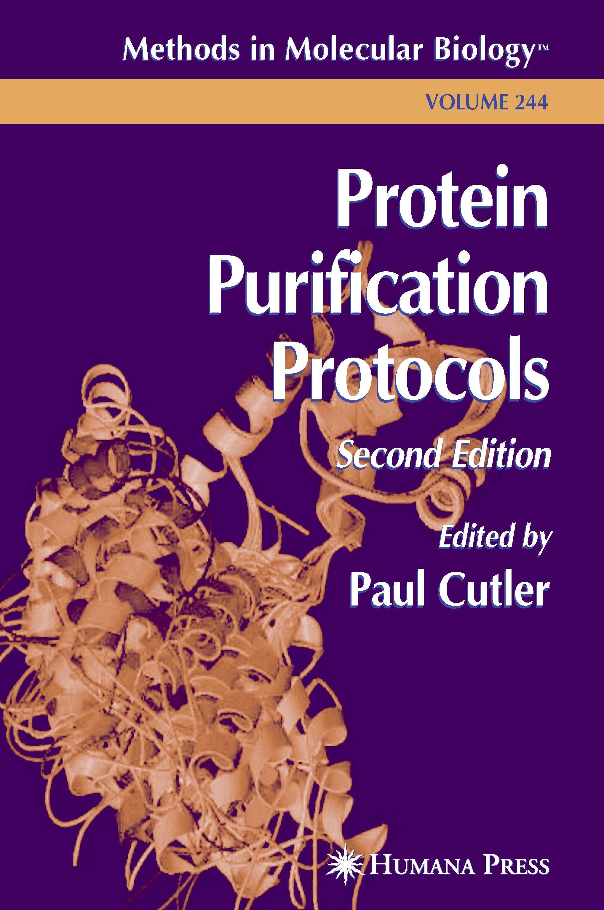 Titlebook: Protein Purification Protocols; Paul Cutler Book 2004Latest edition Humana Press 2004 Titlebook: Protein Purification Protocols; Paul Cutler Book 2004Latest edition Humana Press 2004