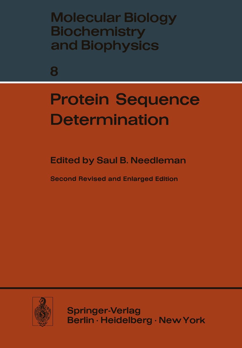 Titlebook: Protein Sequence Determination; A Sourcebook of Meth Saul B. Needleman (Clinical Regulatory Specialist) Book 1975Latest edition Springer-Ve Titlebook: Protein Sequence Determination; A Sourcebook of Meth Saul B. Needleman (Clinical Regulatory Specialist) Book 1975Latest edition Springer-Ve