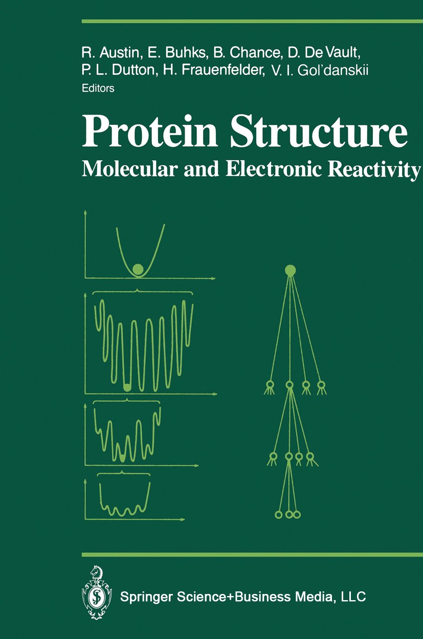 Titlebook: Protein Structure; Molecular and Electr Robert Austin,Ephraim Buhks,Vitalli I. Gol’danskii Book 1987 Springer Science+Business Media New Yo Titlebook: Protein Structure; Molecular and Electr Robert Austin,Ephraim Buhks,Vitalli I. Gol’danskii Book 1987 Springer Science+Business Media New Yo