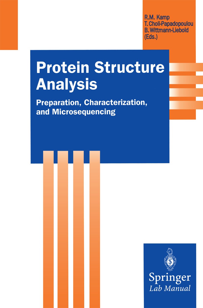 Titlebook: Protein Structure Analysis; Preparation, Charact Roza Maria Kamp,Theodora Choli-Papadopoulou,Brigit Book 1997 Springer-Verlag Berlin Heidel Titlebook: Protein Structure Analysis; Preparation, Charact Roza Maria Kamp,Theodora Choli-Papadopoulou,Brigit Book 1997 Springer-Verlag Berlin Heidel