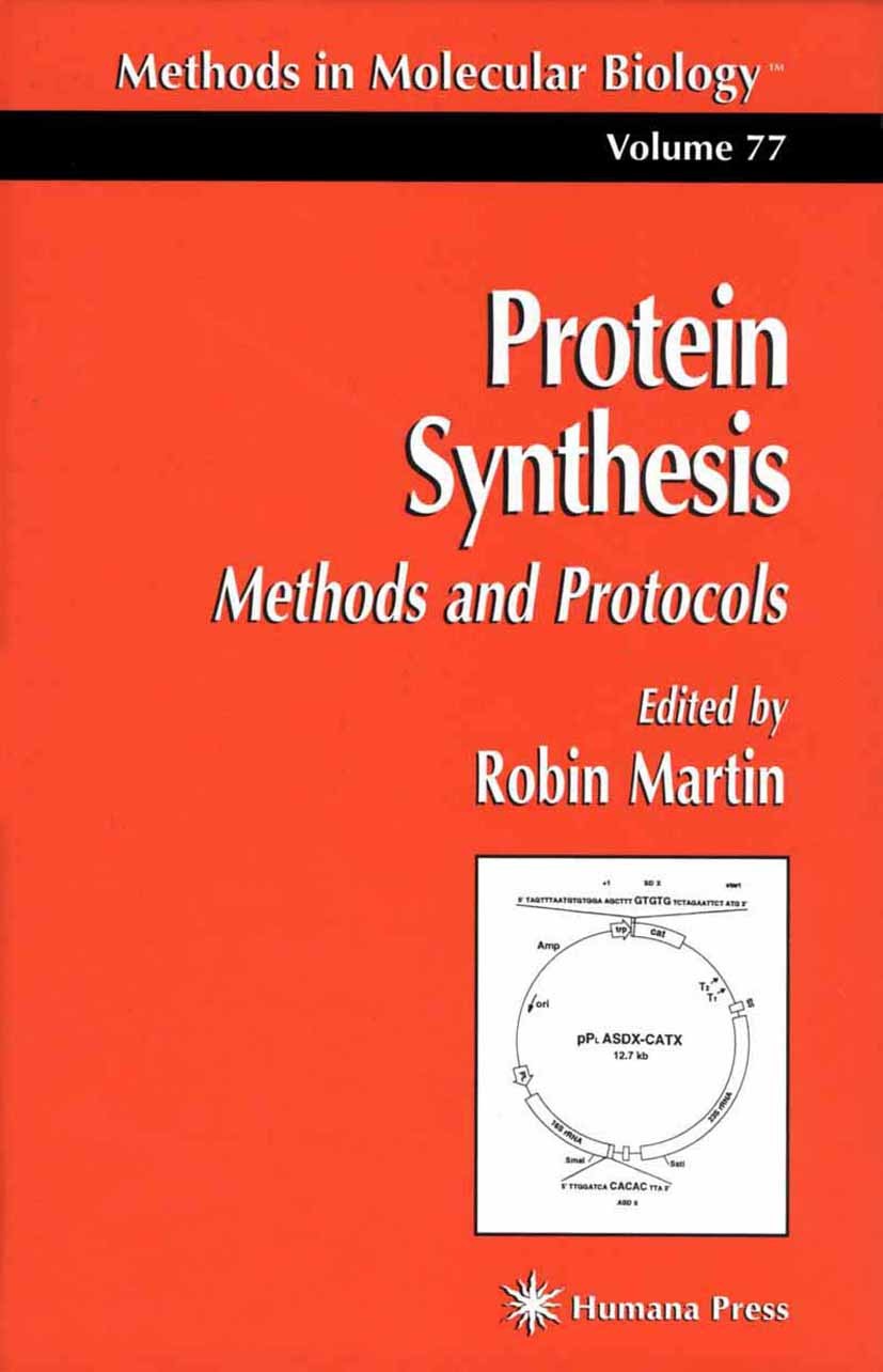 Titlebook: Protein Synthesis; Methods and Protocol Robin Martin Book 1998 Humana Press 1998 Titlebook: Protein Synthesis; Methods and Protocol Robin Martin Book 1998 Humana Press 1998