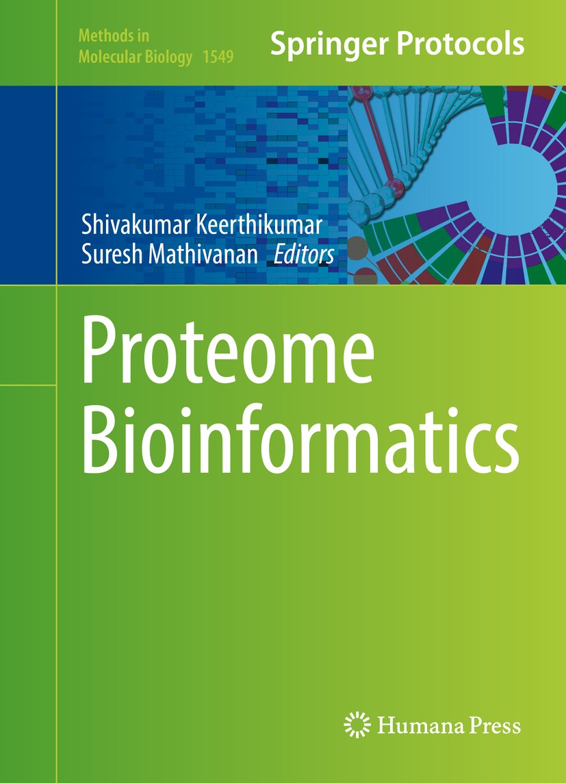 Titlebook: Proteome Bioinformatics; Shivakumar Keerthikumar,Suresh Mathivanan Book 2017 Springer Science+Business Media LLC 2017 Mass spectrometry in Titlebook: Proteome Bioinformatics; Shivakumar Keerthikumar,Suresh Mathivanan Book 2017 Springer Science+Business Media LLC 2017 Mass spectrometry in