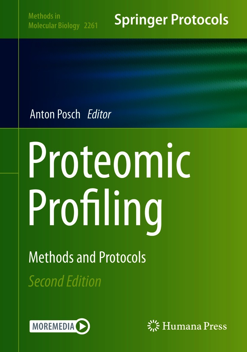 Titlebook: Proteomic Profiling; Methods and Protocol Anton Posch Book 2021Latest edition Springer Science+Business Media, LLC, part of Springer Nature Titlebook: Proteomic Profiling; Methods and Protocol Anton Posch Book 2021Latest edition Springer Science+Business Media, LLC, part of Springer Nature