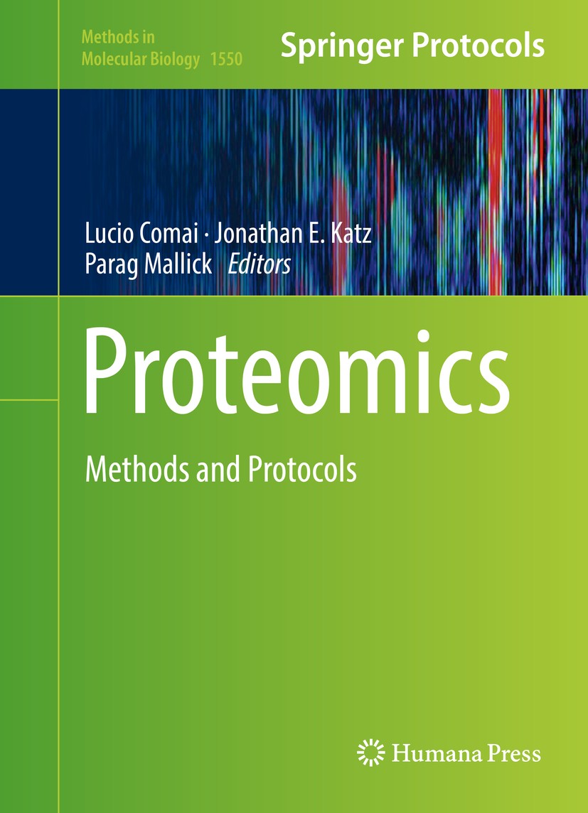 Titlebook: Proteomics; Methods and Protocol Lucio Comai,Jonathan E. Katz,Parag Mallick Book 2017 The Editor(s) (if applicable) and The Author(s), unde Titlebook: Proteomics; Methods and Protocol Lucio Comai,Jonathan E. Katz,Parag Mallick Book 2017 The Editor(s) (if applicable) and The Author(s), unde