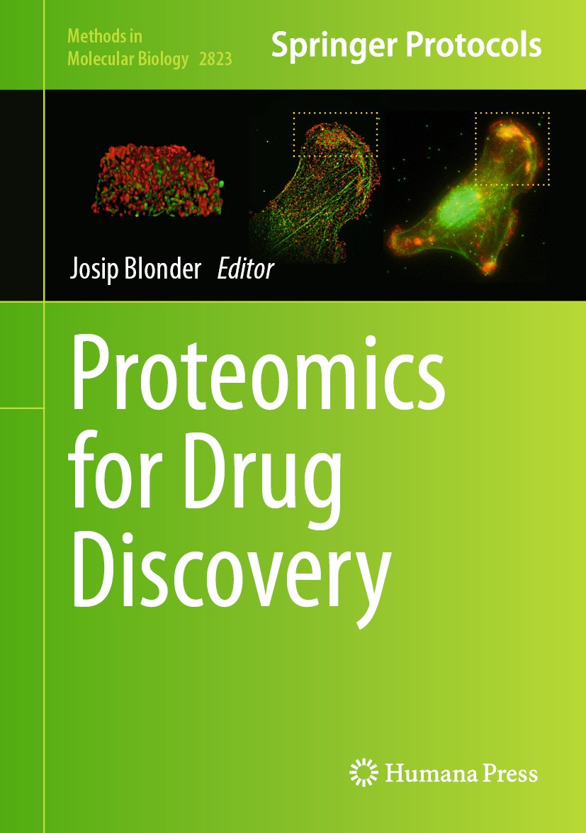 Titlebook: Proteomics for Drug Discovery; Josip Blonder Book 2024 Leidos Biomedical Research Inc. 2024 Pharmaceutical targets.Drug target identificat Titlebook: Proteomics for Drug Discovery; Josip Blonder Book 2024 Leidos Biomedical Research Inc. 2024 Pharmaceutical targets.Drug target identificat