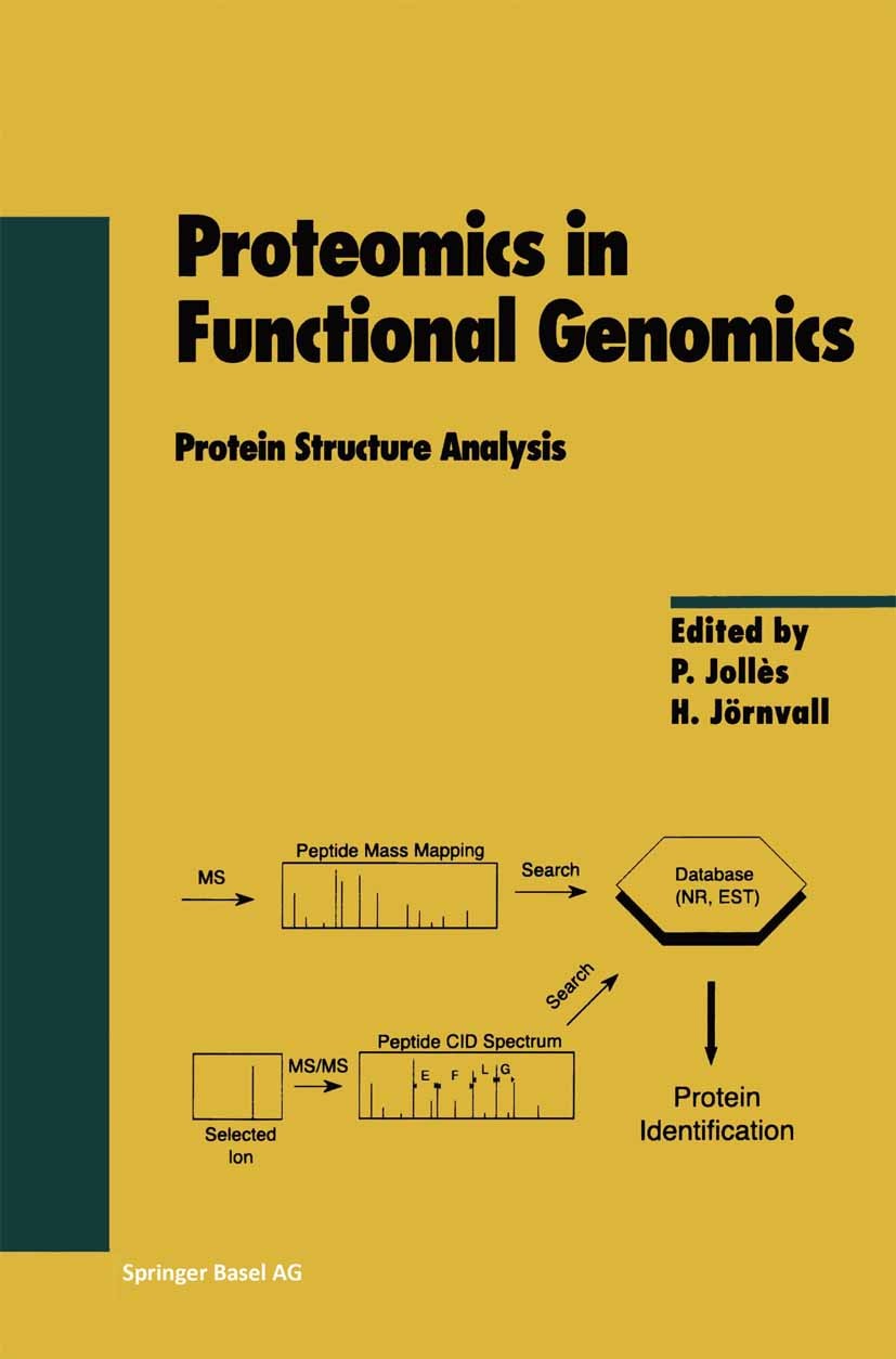 Titlebook: Proteomics in Functional Genomics; Protein Structure An P. Jollès,H. Jörnvall Book 2000 Springer Basel AG 2000 Polyacrylamid-Gelelektrophor Titlebook: Proteomics in Functional Genomics; Protein Structure An P. Jollès,H. Jörnvall Book 2000 Springer Basel AG 2000 Polyacrylamid-Gelelektrophor