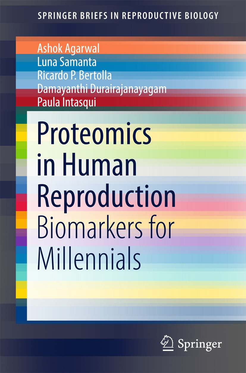 Titlebook: Proteomics in Human Reproduction; Biomarkers for Mille Ashok Agarwal,Luna Samanta,Paula Intasqui Book 2016 The Author(s) 2016 Assisted repr Titlebook: Proteomics in Human Reproduction; Biomarkers for Mille Ashok Agarwal,Luna Samanta,Paula Intasqui Book 2016 The Author(s) 2016 Assisted repr