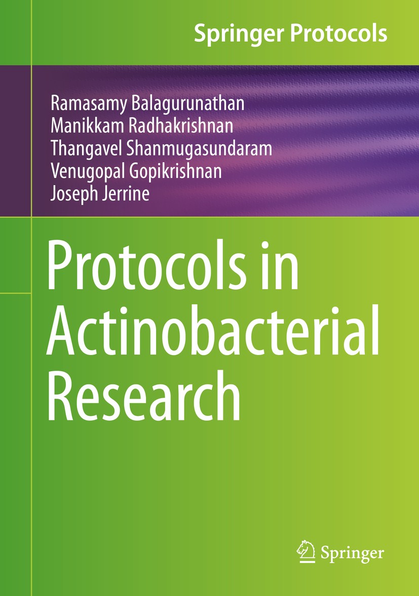 Titlebook: Protocols in Actinobacterial Research; Ramasamy Balagurunathan,Manikkam Radhakrishnan,Jos Book 2020 Springer Science+Business Media, LLC, Titlebook: Protocols in Actinobacterial Research; Ramasamy Balagurunathan,Manikkam Radhakrishnan,Jos Book 2020 Springer Science+Business Media, LLC,