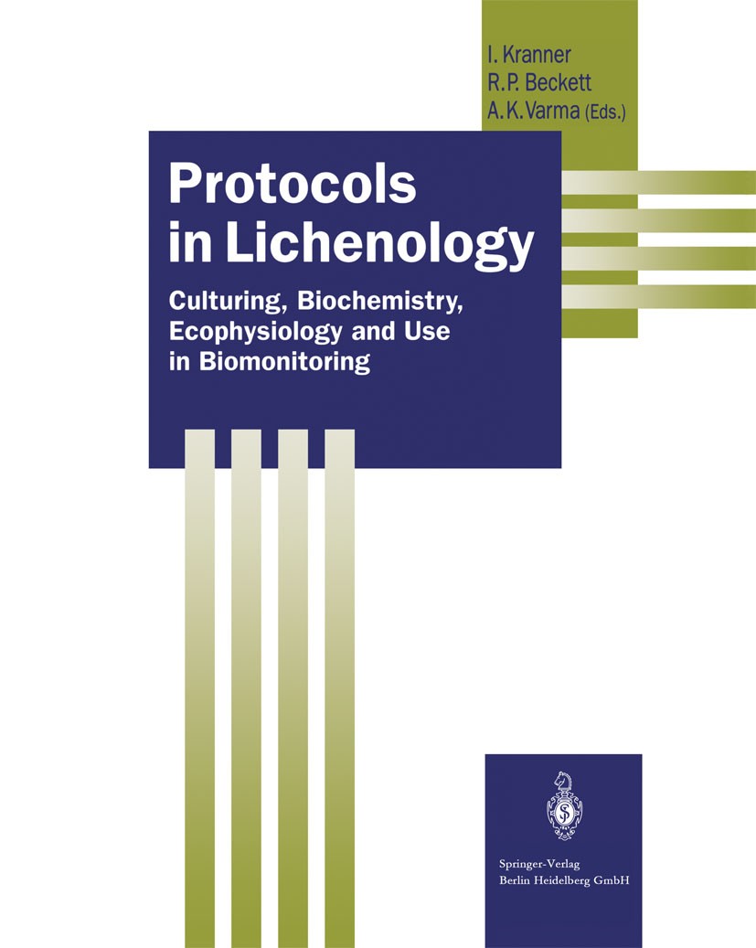 Titlebook: Protocols in Lichenology; Culturing, Biochemis Ilse C. Kranner,Richard P. Beckett,Ajit K. Varma Book 2002 Springer-Verlag Berlin Heidelberg Titlebook: Protocols in Lichenology; Culturing, Biochemis Ilse C. Kranner,Richard P. Beckett,Ajit K. Varma Book 2002 Springer-Verlag Berlin Heidelberg
