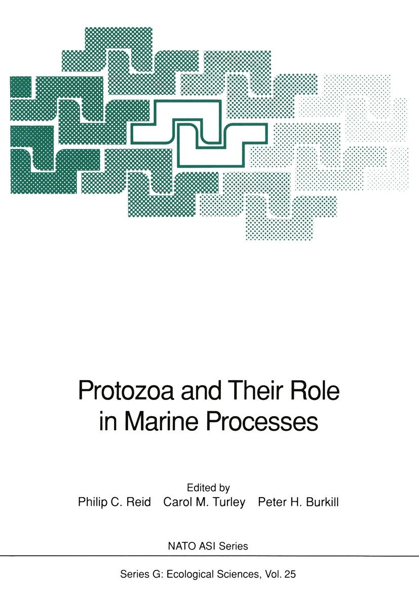 Titlebook: Protozoa and Their Role in Marine Processes; P. C. Reid,C. M. Turley,P. H. Burkill Conference proceedings 1991 Springer-Verlag Berlin Heid Titlebook: Protozoa and Their Role in Marine Processes; P. C. Reid,C. M. Turley,P. H. Burkill Conference proceedings 1991 Springer-Verlag Berlin Heid
