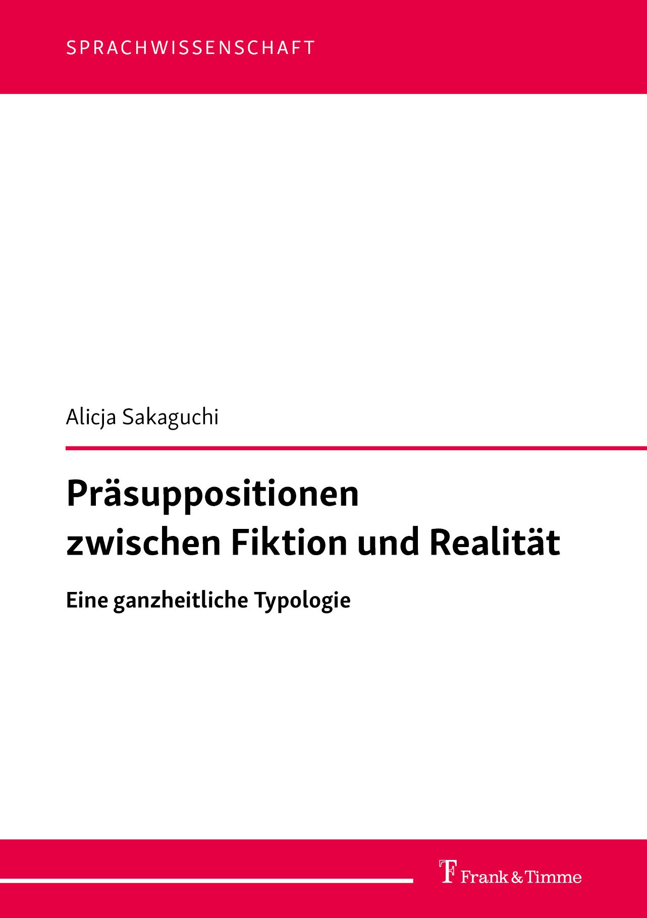 Titlebook: Präsuppositionen zwischen Fiktion und Realität; Eine ganzheitliche T Alicja Sakaguchi Book 2024 Frank & Timme GmbH 2024 Mystik.Wissen.Meinu Titlebook: Präsuppositionen zwischen Fiktion und Realität; Eine ganzheitliche T Alicja Sakaguchi Book 2024 Frank & Timme GmbH 2024 Mystik.Wissen.Meinu