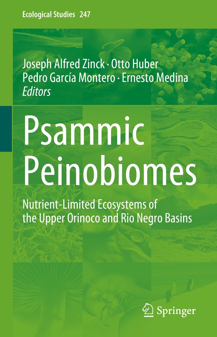 Titlebook: Psammic Peinobiomes; Nutrient-Limited Eco Joseph Alfred Zinck,Otto Huber,Ernesto Medina Book 2023 The Editor(s) (if applicable) and The Aut Titlebook: Psammic Peinobiomes; Nutrient-Limited Eco Joseph Alfred Zinck,Otto Huber,Ernesto Medina Book 2023 The Editor(s) (if applicable) and The Aut