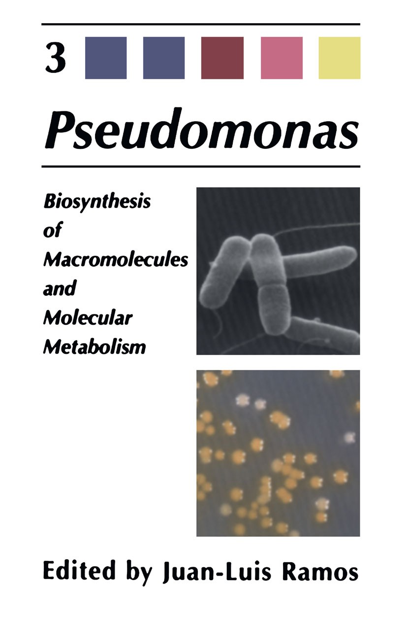 Titlebook: Pseudomonas; Volume 3 Biosynthesi Juan-Luis Ramos Book 2004 Springer Science+Business Media New York 2004 ATP.Arales.Moore.Pathogene.Polysa Titlebook: Pseudomonas; Volume 3 Biosynthesi Juan-Luis Ramos Book 2004 Springer Science+Business Media New York 2004 ATP.Arales.Moore.Pathogene.Polysa