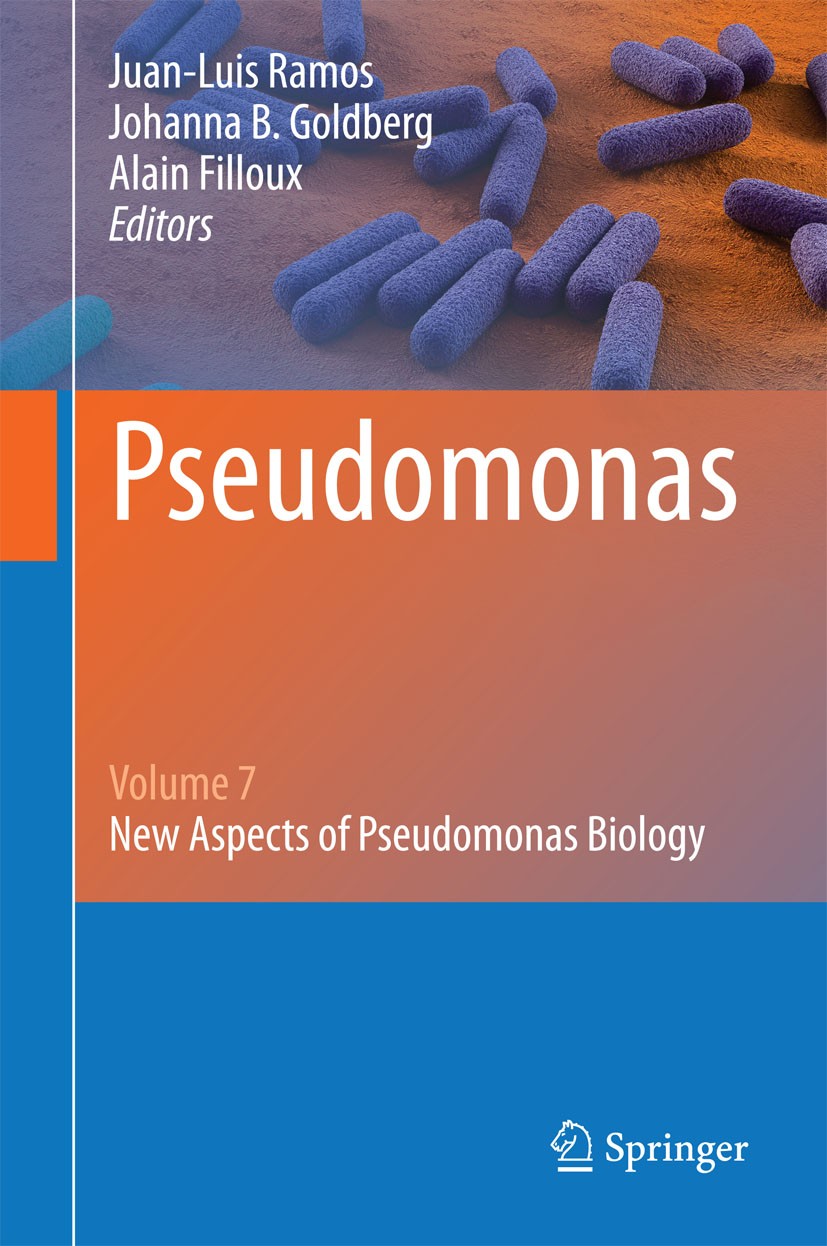 Titlebook: Pseudomonas; Volume 7: New Aspect Juan-Luis Ramos,Johanna B. Goldberg,Alain Filloux Book 2015 Springer Science+Business Media Dordrecht 201 Titlebook: Pseudomonas; Volume 7: New Aspect Juan-Luis Ramos,Johanna B. Goldberg,Alain Filloux Book 2015 Springer Science+Business Media Dordrecht 201