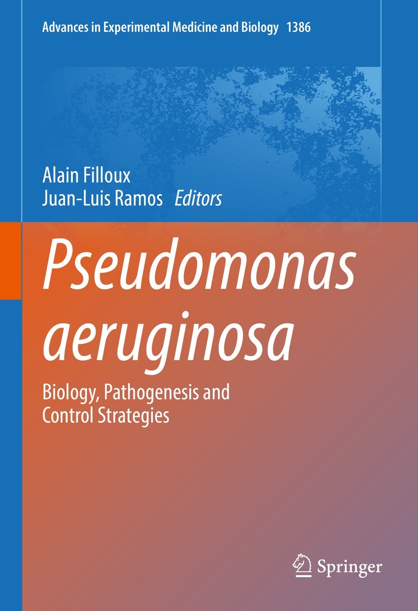 Titlebook: Pseudomonas aeruginosa; Biology, Pathogenesi Alain Filloux,Juan-Luis Ramos Book 2022 The Editor(s) (if applicable) and The Author(s), under Titlebook: Pseudomonas aeruginosa; Biology, Pathogenesi Alain Filloux,Juan-Luis Ramos Book 2022 The Editor(s) (if applicable) and The Author(s), under