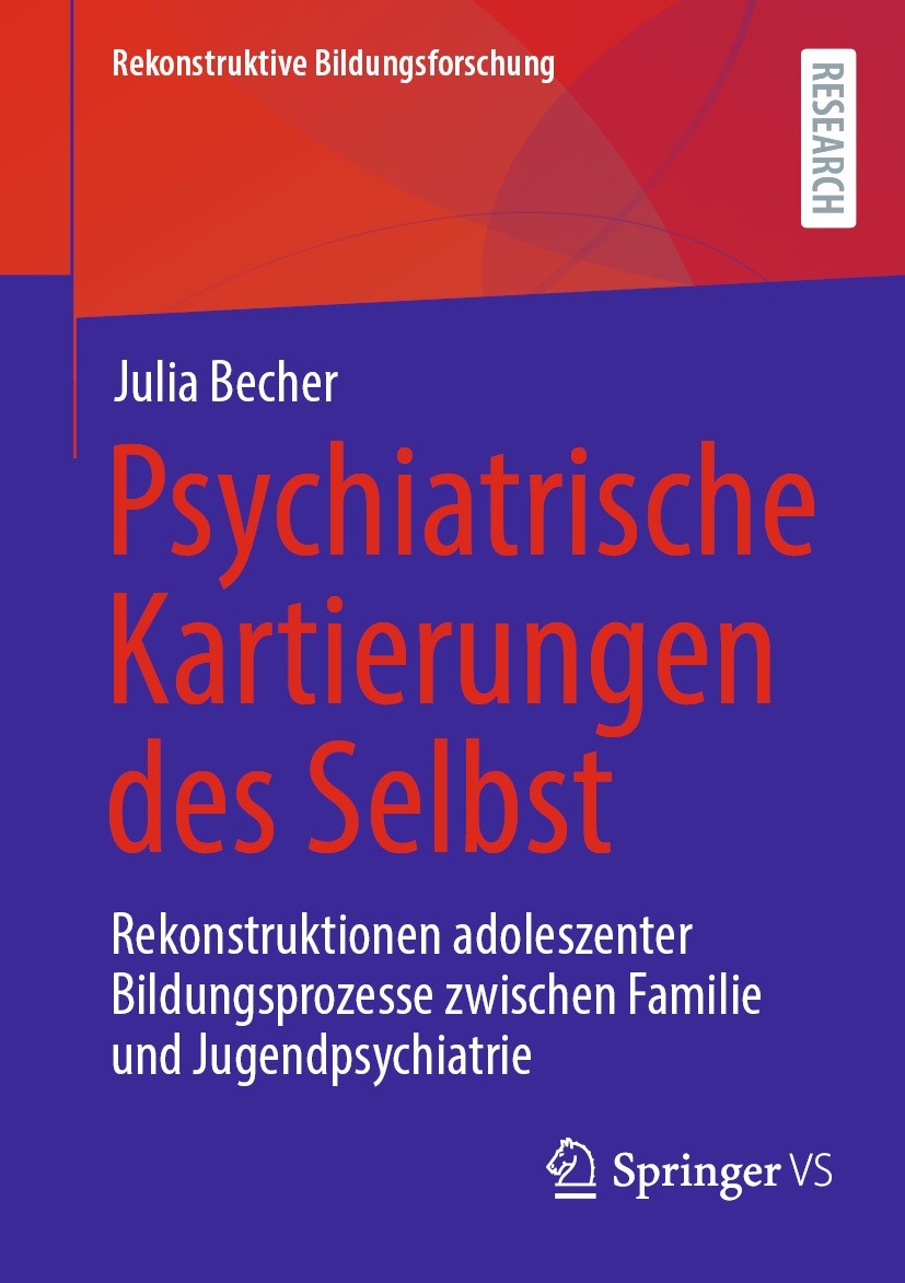 Titlebook: Psychiatrische Kartierungen des Selbst; Rekonstruktionen ado Julia Becher Book 2023 Der/die Herausgeber bzw. der/die Autor(en), exklusiv li Titlebook: Psychiatrische Kartierungen des Selbst; Rekonstruktionen ado Julia Becher Book 2023 Der/die Herausgeber bzw. der/die Autor(en), exklusiv li