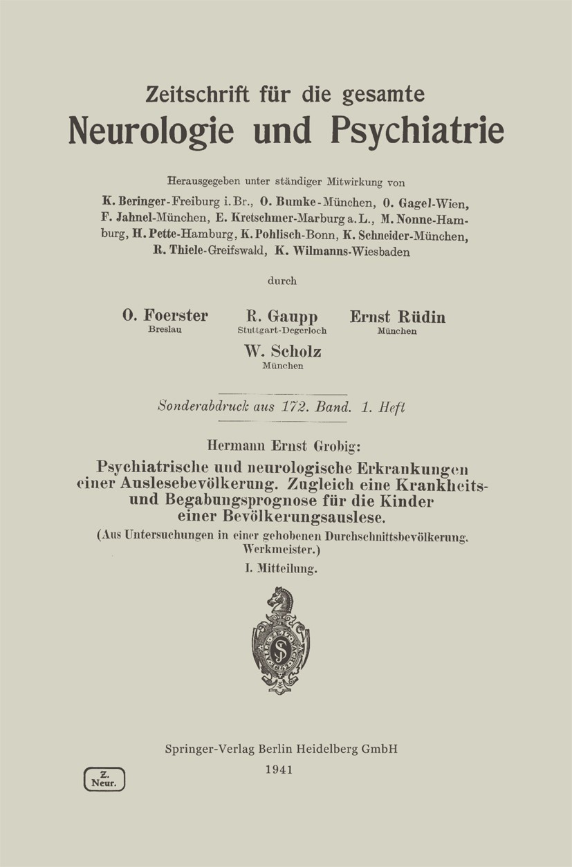 Titlebook: Psychiatrische und neurologische Erkrankungen einer Auslesebevölkerung. Zugleich eine Krankheits- un; Hermann Ernst Grobig Book 1941 Sprin Titlebook: Psychiatrische und neurologische Erkrankungen einer Auslesebevölkerung. Zugleich eine Krankheits- un; Hermann Ernst Grobig Book 1941 Sprin