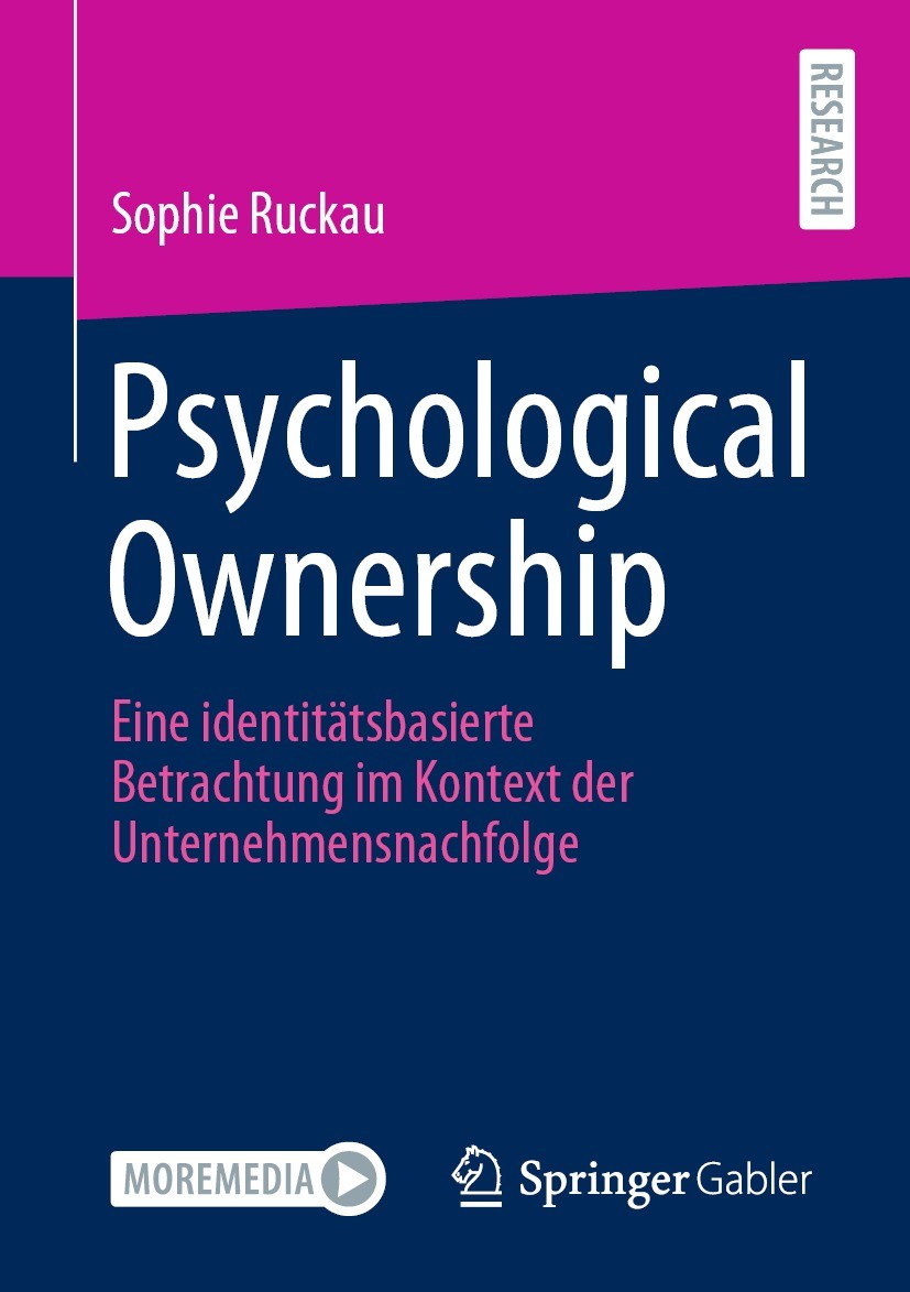 Titlebook: Psychological Ownership; Eine identitätsbasie Sophie Ruckau Book 2021 Der/die Herausgeber bzw. der/die Autor(en), exklusiv lizenziert durch Titlebook: Psychological Ownership; Eine identitätsbasie Sophie Ruckau Book 2021 Der/die Herausgeber bzw. der/die Autor(en), exklusiv lizenziert durch