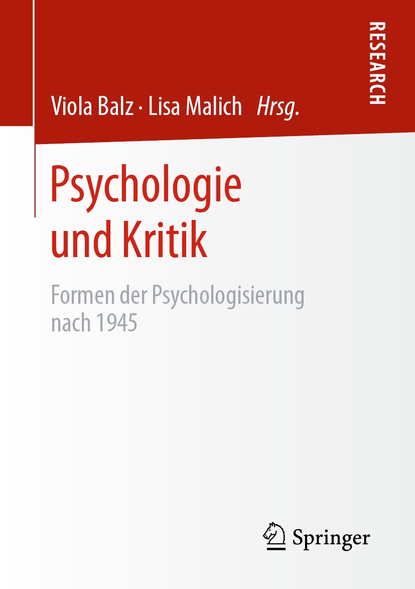 Titlebook: Psychologie und Kritik; Formen der Psycholog Viola Balz,Lisa Malich Book 2020 Springer Fachmedien Wiesbaden GmbH, ein Teil von Springer Nat Titlebook: Psychologie und Kritik; Formen der Psycholog Viola Balz,Lisa Malich Book 2020 Springer Fachmedien Wiesbaden GmbH, ein Teil von Springer Nat