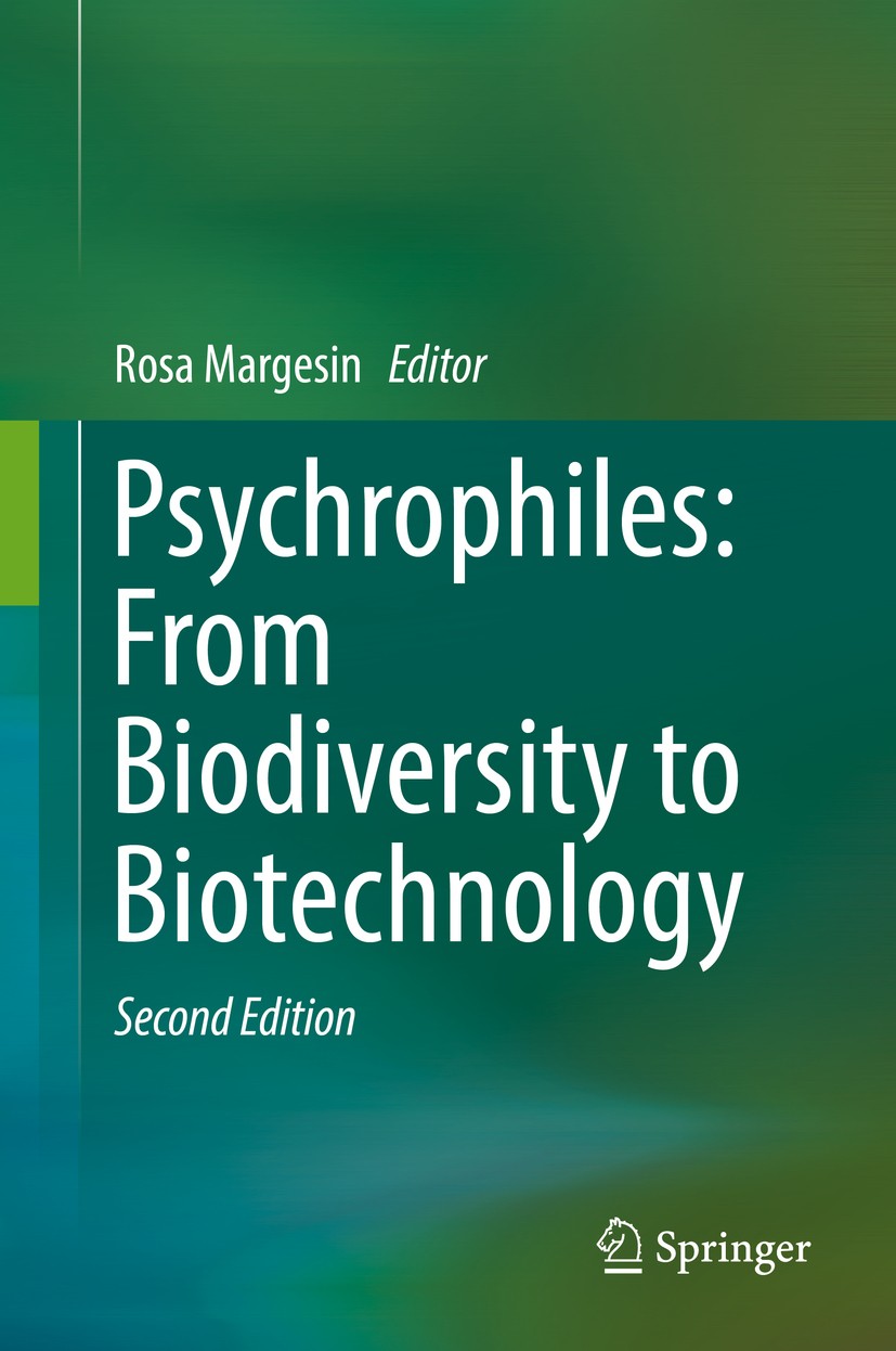 Titlebook: Psychrophiles: From Biodiversity to Biotechnology; Rosa Margesin Book 2017Latest edition Springer International Publishing AG 2017 Extremo Titlebook: Psychrophiles: From Biodiversity to Biotechnology; Rosa Margesin Book 2017Latest edition Springer International Publishing AG 2017 Extremo