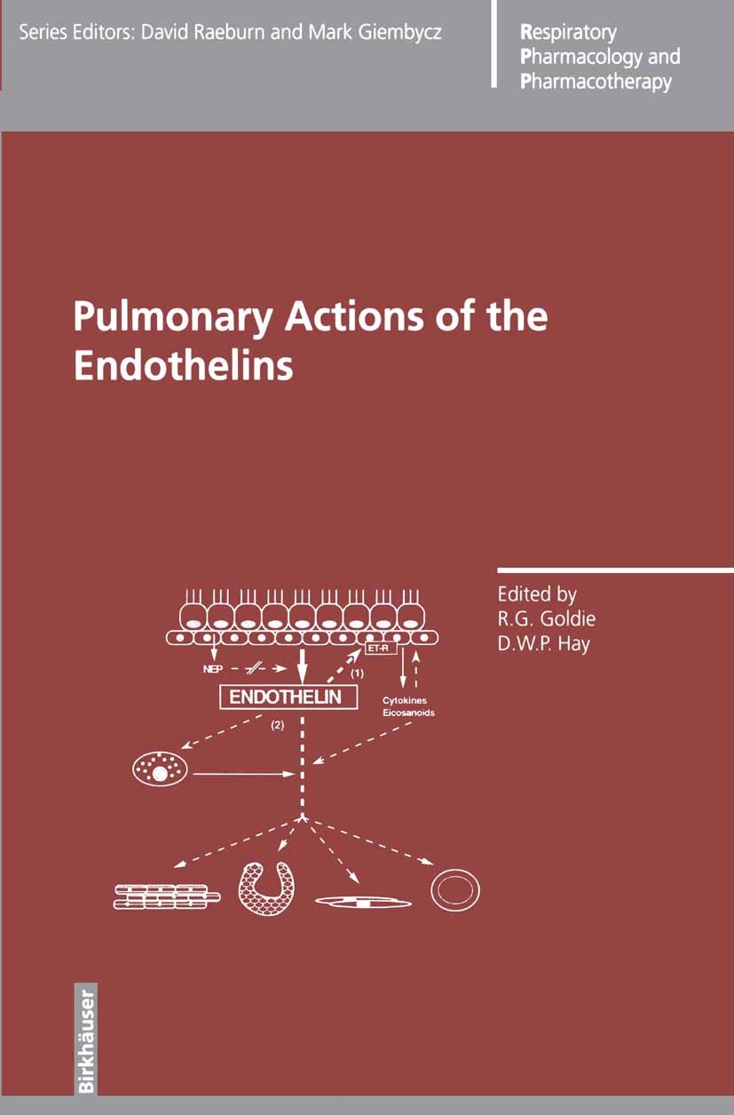 Titlebook: Pulmonary Actions of the Endothelins; Roy G. Goldie,Douglas W. P. Hay Book 1998 Springer Basel AG 1998 asthma.biology.clinical research.de Titlebook: Pulmonary Actions of the Endothelins; Roy G. Goldie,Douglas W. P. Hay Book 1998 Springer Basel AG 1998 asthma.biology.clinical research.de