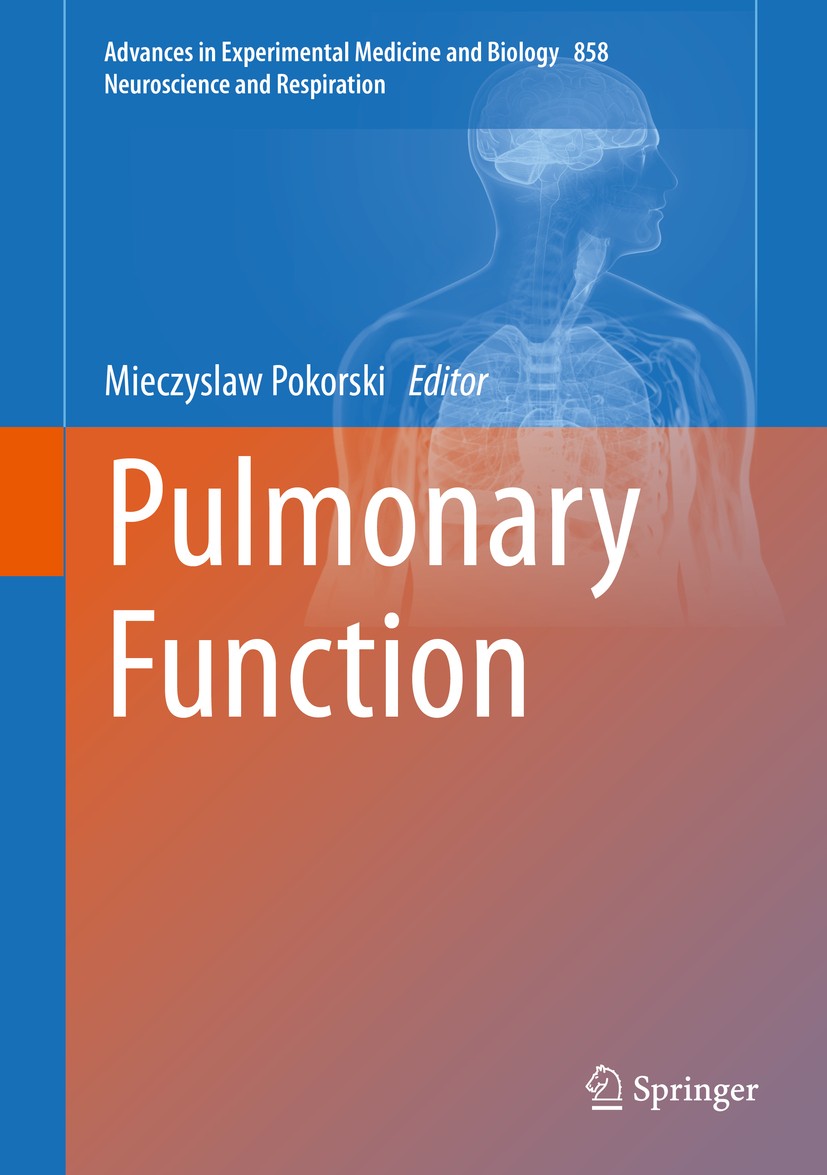 Titlebook: Pulmonary Function; Mieczyslaw Pokorski Book 2015 Springer International Publishing Switzerland 2015 Airway Inflammation.Bioaerosol Exposu Titlebook: Pulmonary Function; Mieczyslaw Pokorski Book 2015 Springer International Publishing Switzerland 2015 Airway Inflammation.Bioaerosol Exposu