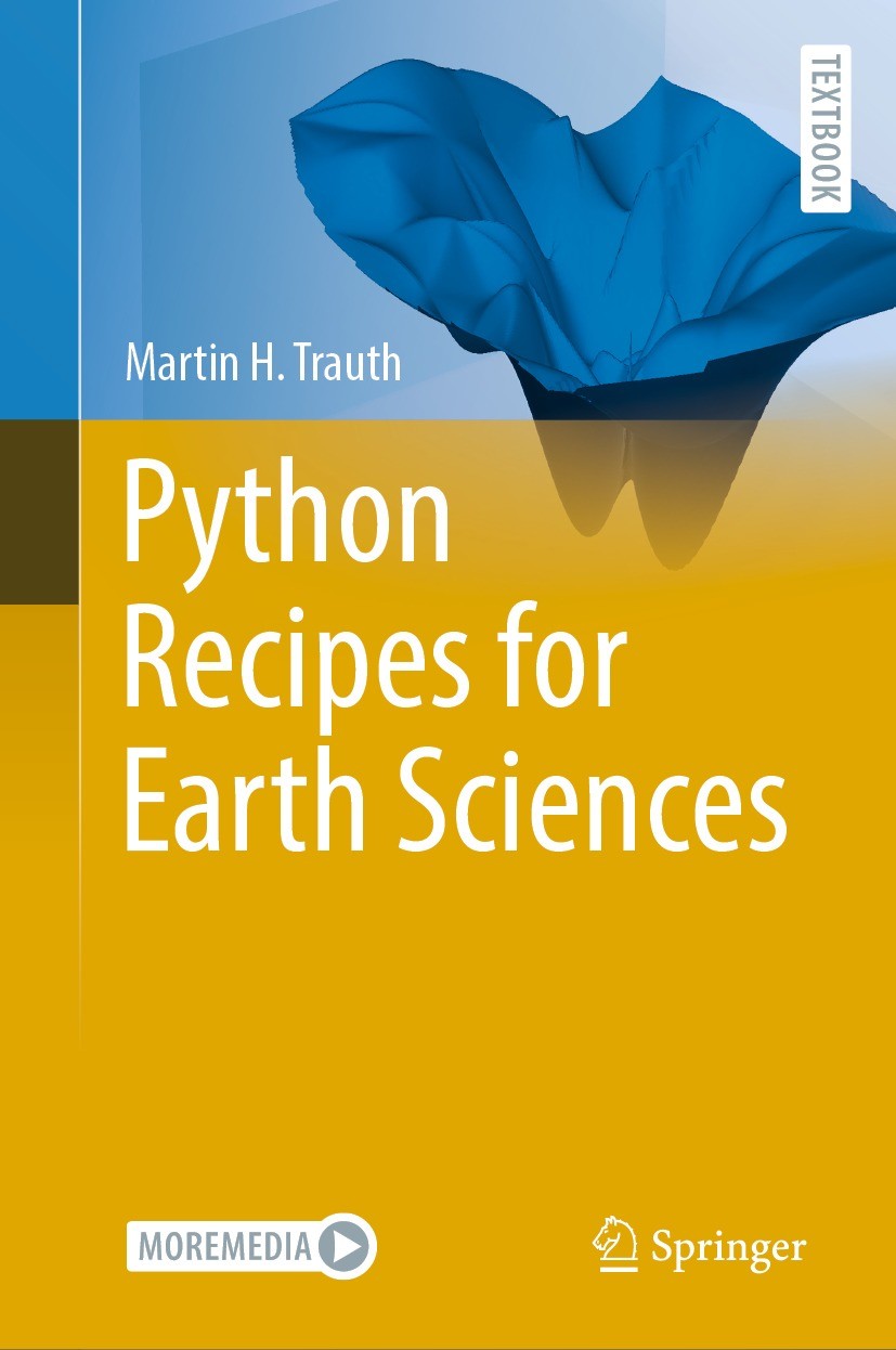 Titlebook: Python Recipes for Earth Sciences; Martin H. Trauth Textbook 2022 The Editor(s) (if applicable) and The Author(s), under exclusive license Titlebook: Python Recipes for Earth Sciences; Martin H. Trauth Textbook 2022 The Editor(s) (if applicable) and The Author(s), under exclusive license