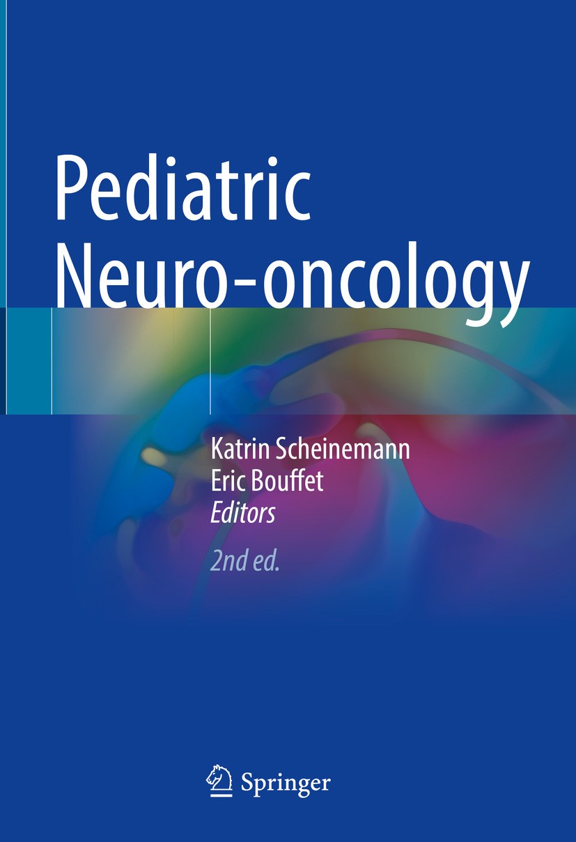 Titlebook: Pediatric Neuro-oncology; Katrin Scheinemann,Eric Bouffet Book 2024Latest edition The Editor(s) (if applicable) and The Author(s), under e Titlebook: Pediatric Neuro-oncology; Katrin Scheinemann,Eric Bouffet Book 2024Latest edition The Editor(s) (if applicable) and The Author(s), under e