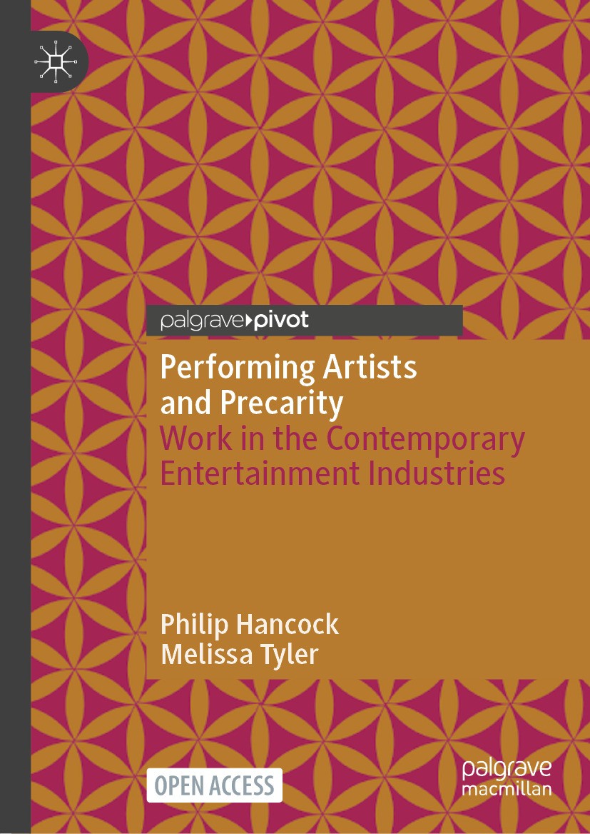 Titlebook: Performing Artists and Precarity; Work in the Contempo Philip Hancock,Melissa Tyler Book‘‘‘‘‘‘‘‘ 2025 The Editor(s) (if applicable) and The Titlebook: Performing Artists and Precarity; Work in the Contempo Philip Hancock,Melissa Tyler Book‘‘‘‘‘‘‘‘ 2025 The Editor(s) (if applicable) and The