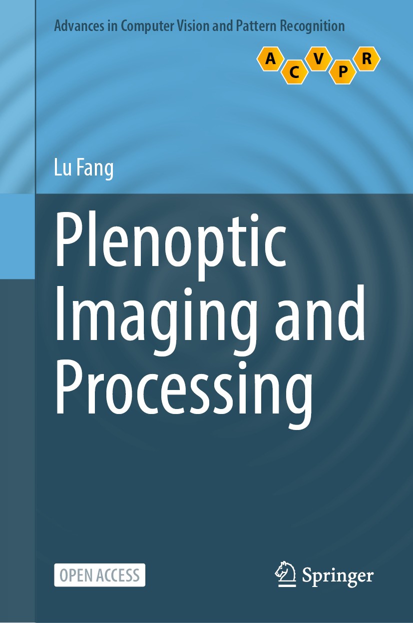 Titlebook: Plenoptic Imaging and Processing; Lu Fang Book‘‘‘‘‘‘‘‘ 2025 The Editor(s) (if applicable) and The Author(s) 2025 Plenoptic.Light Field.Gig Titlebook: Plenoptic Imaging and Processing; Lu Fang Book‘‘‘‘‘‘‘‘ 2025 The Editor(s) (if applicable) and The Author(s) 2025 Plenoptic.Light Field.Gig