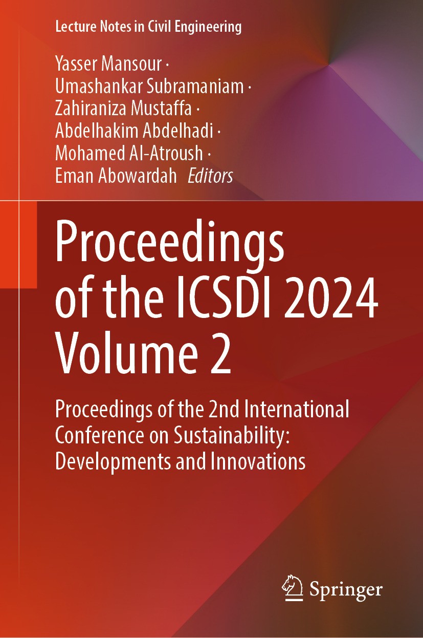 Titlebook: Proceedings of the ICSDI 2024 Volume 2; Proceedings of the 2 Yasser Mansour,Umashankar Subramaniam,Eman Aboward Conference proceedings 2025 Titlebook: Proceedings of the ICSDI 2024 Volume 2; Proceedings of the 2 Yasser Mansour,Umashankar Subramaniam,Eman Aboward Conference proceedings 2025