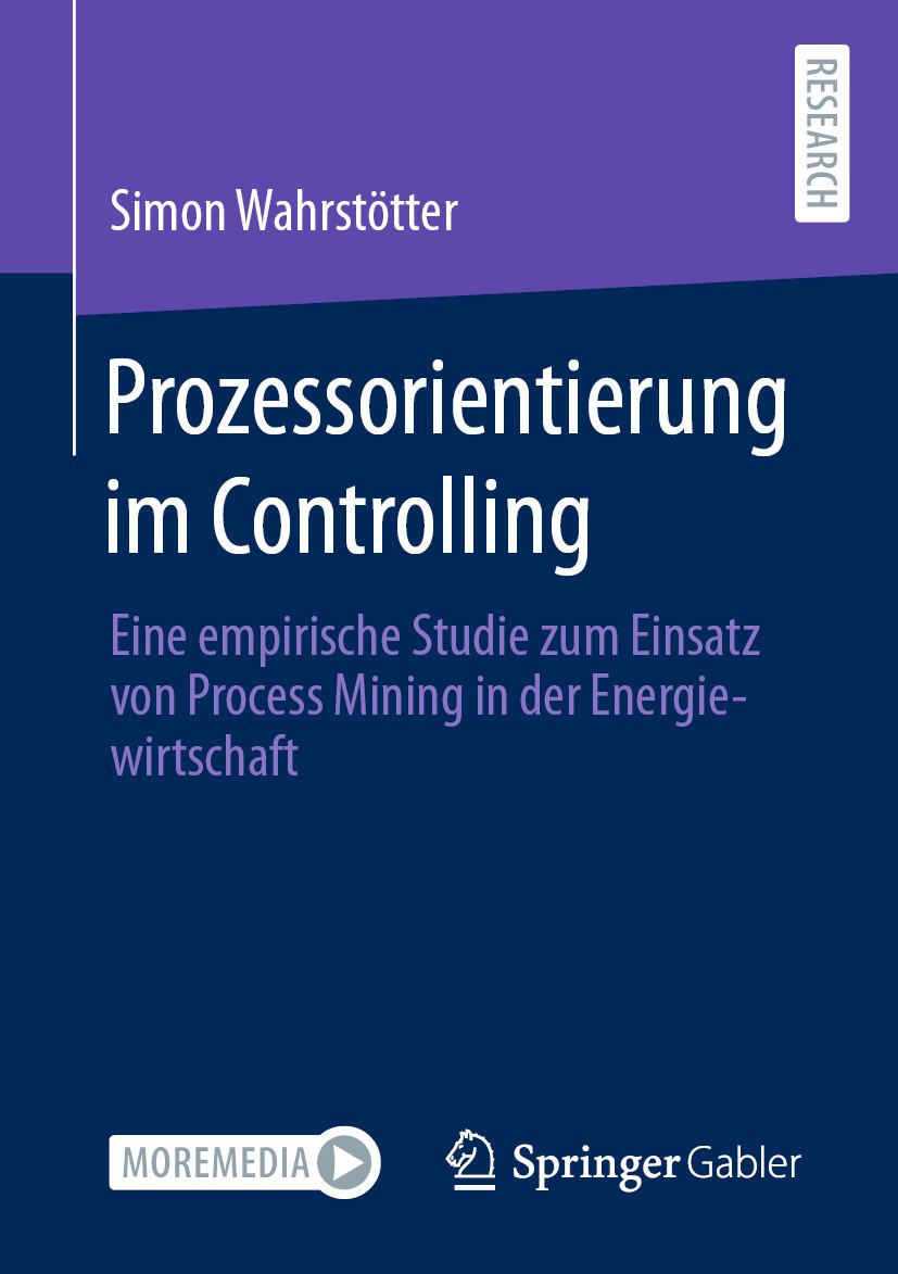 Titlebook: Prozessorientierung im Controlling ; Eine empirische Stud Simon Wahrstötter Book 2024 Der/die Herausgeber bzw. der/die Autor(en), exklusiv Titlebook: Prozessorientierung im Controlling ; Eine empirische Stud Simon Wahrstötter Book 2024 Der/die Herausgeber bzw. der/die Autor(en), exklusiv