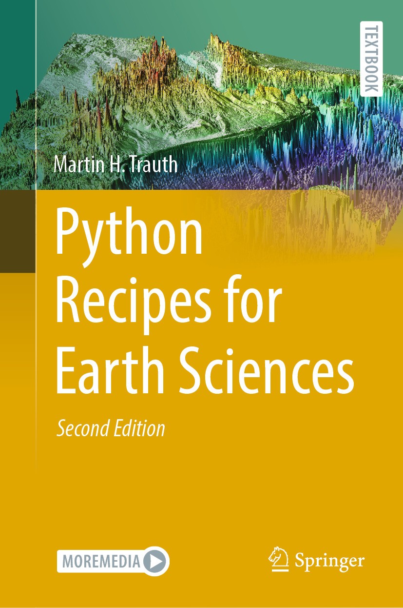 Titlebook: Python Recipes for Earth Sciences; Martin H. Trauth Textbook 2024Latest edition The Editor(s) (if applicable) and The Author(s), under exc Titlebook: Python Recipes for Earth Sciences; Martin H. Trauth Textbook 2024Latest edition The Editor(s) (if applicable) and The Author(s), under exc