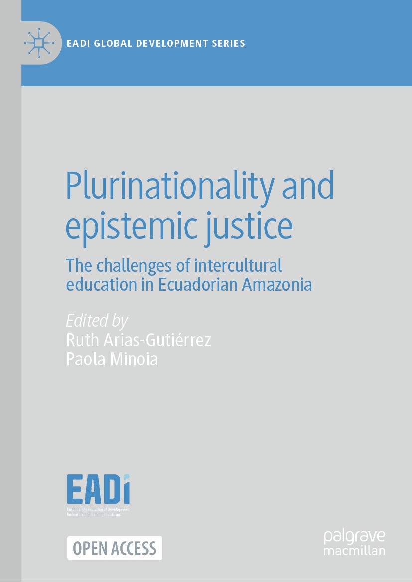 Titlebook: Plurinationality and epistemic justice; The challenges of in Ruth Arias-Gutiérrez,Paola Minoia Book‘‘‘‘‘‘‘‘ 2024 The Editor(s) (if applicab Titlebook: Plurinationality and epistemic justice; The challenges of in Ruth Arias-Gutiérrez,Paola Minoia Book‘‘‘‘‘‘‘‘ 2024 The Editor(s) (if applicab