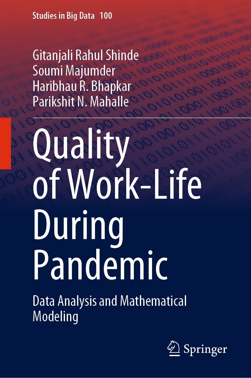 Titlebook: Quality of Work-Life During Pandemic; Data Analysis and Ma Gitanjali Rahul Shinde,Soumi Majumder,Parikshit N. Book 2022 The Editor(s) (if a Titlebook: Quality of Work-Life During Pandemic; Data Analysis and Ma Gitanjali Rahul Shinde,Soumi Majumder,Parikshit N. Book 2022 The Editor(s) (if a