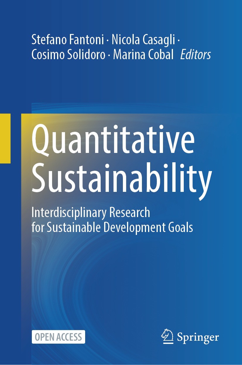 Titlebook: Quantitative Sustainability; Interdisciplinary Re Stefano Fantoni,Nicola Casagli,Marina Cobal Book‘‘‘‘‘‘‘‘ 2024 The Editor(s) (if applicabl Titlebook: Quantitative Sustainability; Interdisciplinary Re Stefano Fantoni,Nicola Casagli,Marina Cobal Book‘‘‘‘‘‘‘‘ 2024 The Editor(s) (if applicabl