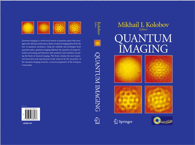 Titlebook: Quantum Imaging; Mikhail I. Kolobov Book 2007 Springer-Verlag New York 2007 Noiseless image amplification.Quantum holographic teleportatio Titlebook: Quantum Imaging; Mikhail I. Kolobov Book 2007 Springer-Verlag New York 2007 Noiseless image amplification.Quantum holographic teleportatio