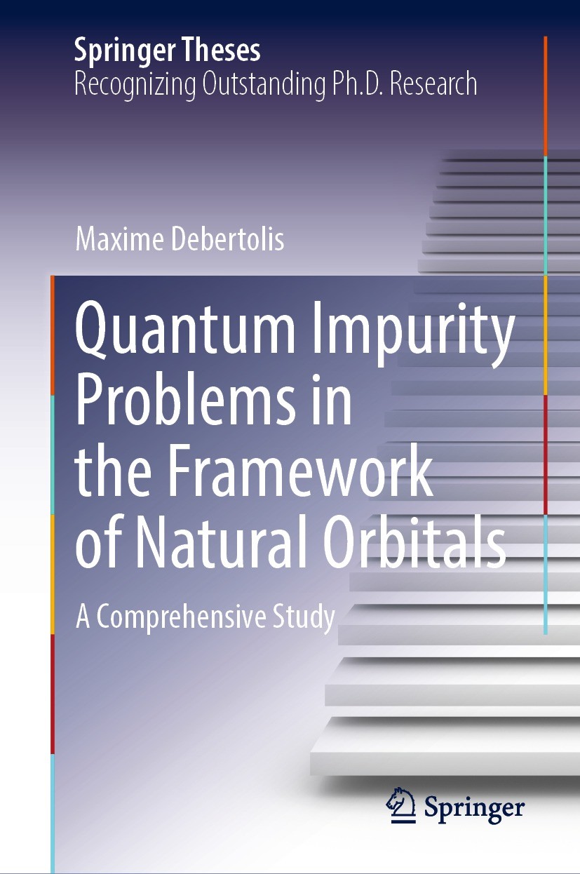 Titlebook: Quantum Impurity Problems in the Framework of Natural Orbitals; A Comprehensive Stud Maxime Debertolis Book 2024 The Editor(s) (if applicab Titlebook: Quantum Impurity Problems in the Framework of Natural Orbitals; A Comprehensive Stud Maxime Debertolis Book 2024 The Editor(s) (if applicab