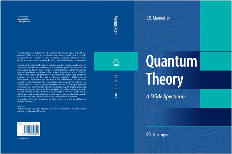Titlebook: Quantum Theory; A Wide Spectrum E.B. Manoukian Textbook 2006 Springer Science+Business Media B.V. 2006 Potential.hydrogen atom.particles.qu Titlebook: Quantum Theory; A Wide Spectrum E.B. Manoukian Textbook 2006 Springer Science+Business Media B.V. 2006 Potential.hydrogen atom.particles.qu