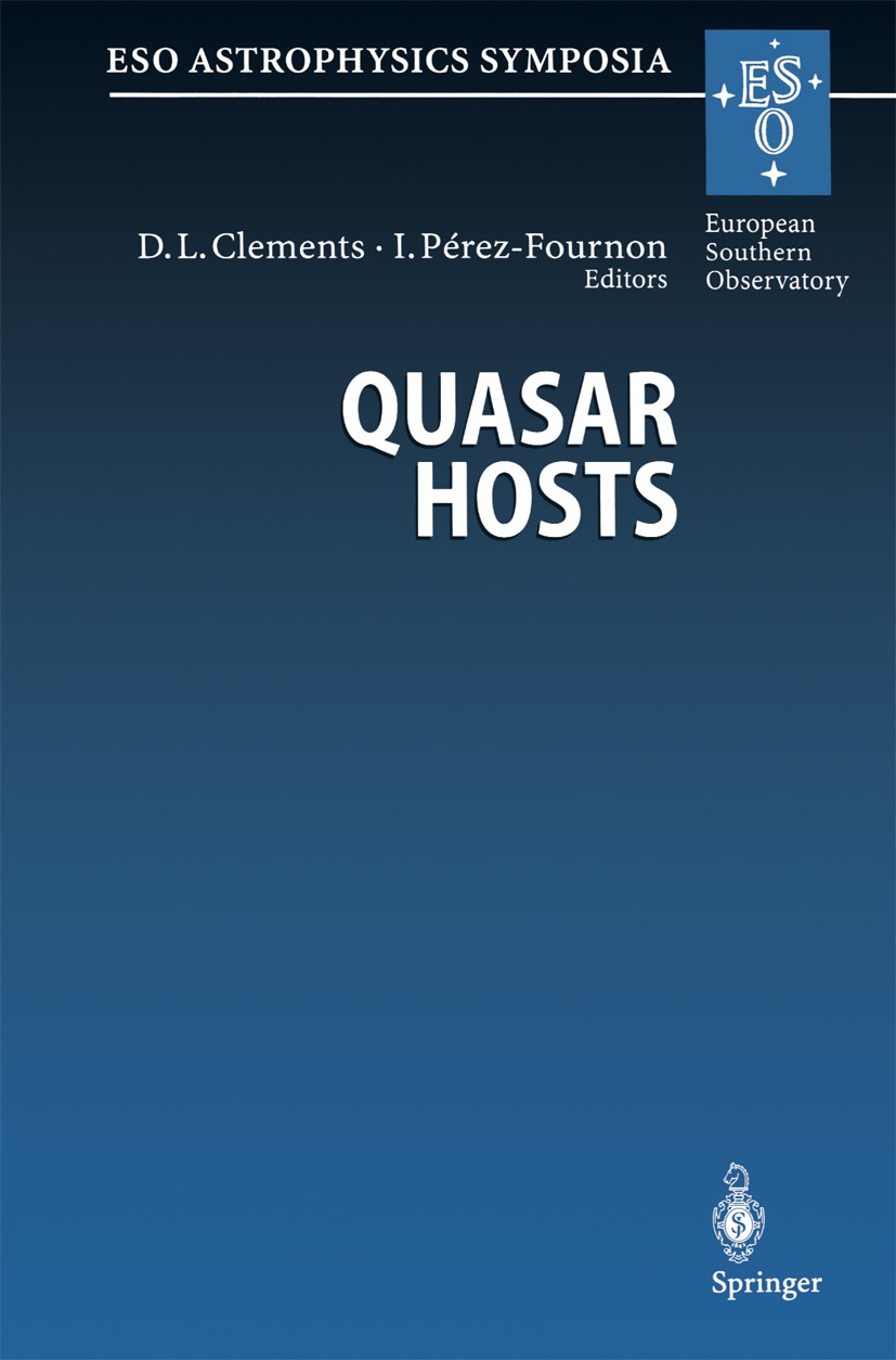 Titlebook: Quasar Hosts; Proceedings of the E David L. Clements,Ismael Pérez-Fournon Conference proceedings 1997 Springer-Verlag Berlin Heidelberg 199 Titlebook: Quasar Hosts; Proceedings of the E David L. Clements,Ismael Pérez-Fournon Conference proceedings 1997 Springer-Verlag Berlin Heidelberg 199