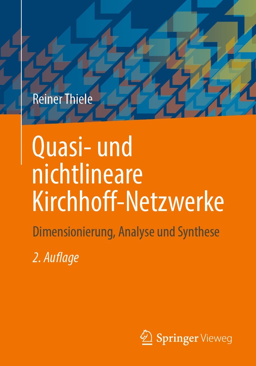 Titlebook: Quasi- und nichtlineare Kirchhoff-Netzwerke; Dimensionierung, Ana Reiner Thiele Textbook 2023Latest edition Der/die Herausgeber bzw. der/di Titlebook: Quasi- und nichtlineare Kirchhoff-Netzwerke; Dimensionierung, Ana Reiner Thiele Textbook 2023Latest edition Der/die Herausgeber bzw. der/di