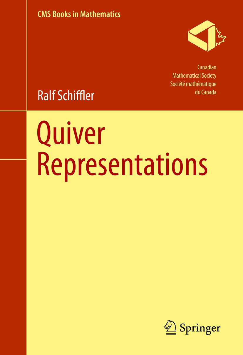 Titlebook: Quiver Representations; Ralf Schiffler Textbook 2014 Springer International Publishing Switzerland 2014 Associative algebra.Auslander-Reit Titlebook: Quiver Representations; Ralf Schiffler Textbook 2014 Springer International Publishing Switzerland 2014 Associative algebra.Auslander-Reit