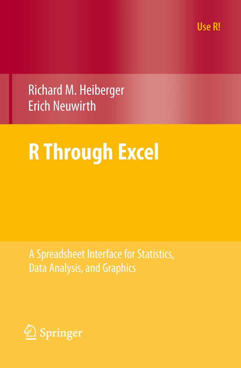 Titlebook: R Through Excel; A Spreadsheet Interf Richard M. Heiberger,Erich Neuwirth Textbook 2009 Springer-Verlag New York 2009 ANOVA.Analysis.Excel. Titlebook: R Through Excel; A Spreadsheet Interf Richard M. Heiberger,Erich Neuwirth Textbook 2009 Springer-Verlag New York 2009 ANOVA.Analysis.Excel.