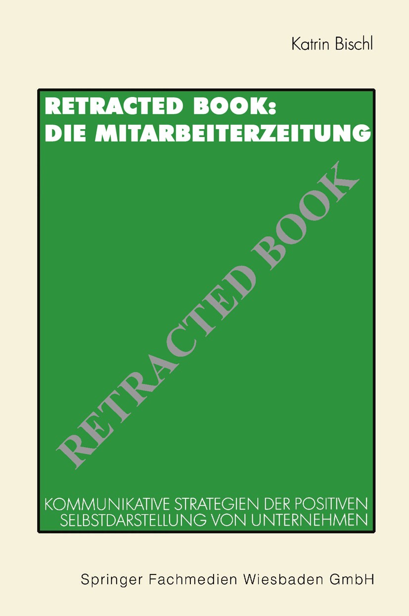 Titlebook: Die Mitarbeiterzeitung; Kommunikative Strate Katrin Bischl Book 2000Latest edition Springer Fachmedien Wiesbaden 2000 Arbeitnehmer.Familie. Titlebook: Die Mitarbeiterzeitung; Kommunikative Strate Katrin Bischl Book 2000Latest edition Springer Fachmedien Wiesbaden 2000 Arbeitnehmer.Familie.