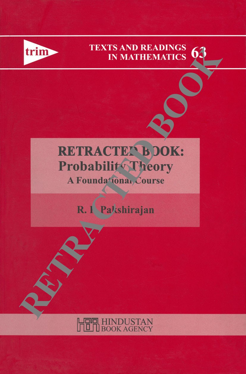 Titlebook: Probability theory; A Foundational Cours R. P. Pakshirajan Book 2013Latest edition Hindustan Book Agency (India) 2013 Titlebook: Probability theory; A Foundational Cours R. P. Pakshirajan Book 2013Latest edition Hindustan Book Agency (India) 2013