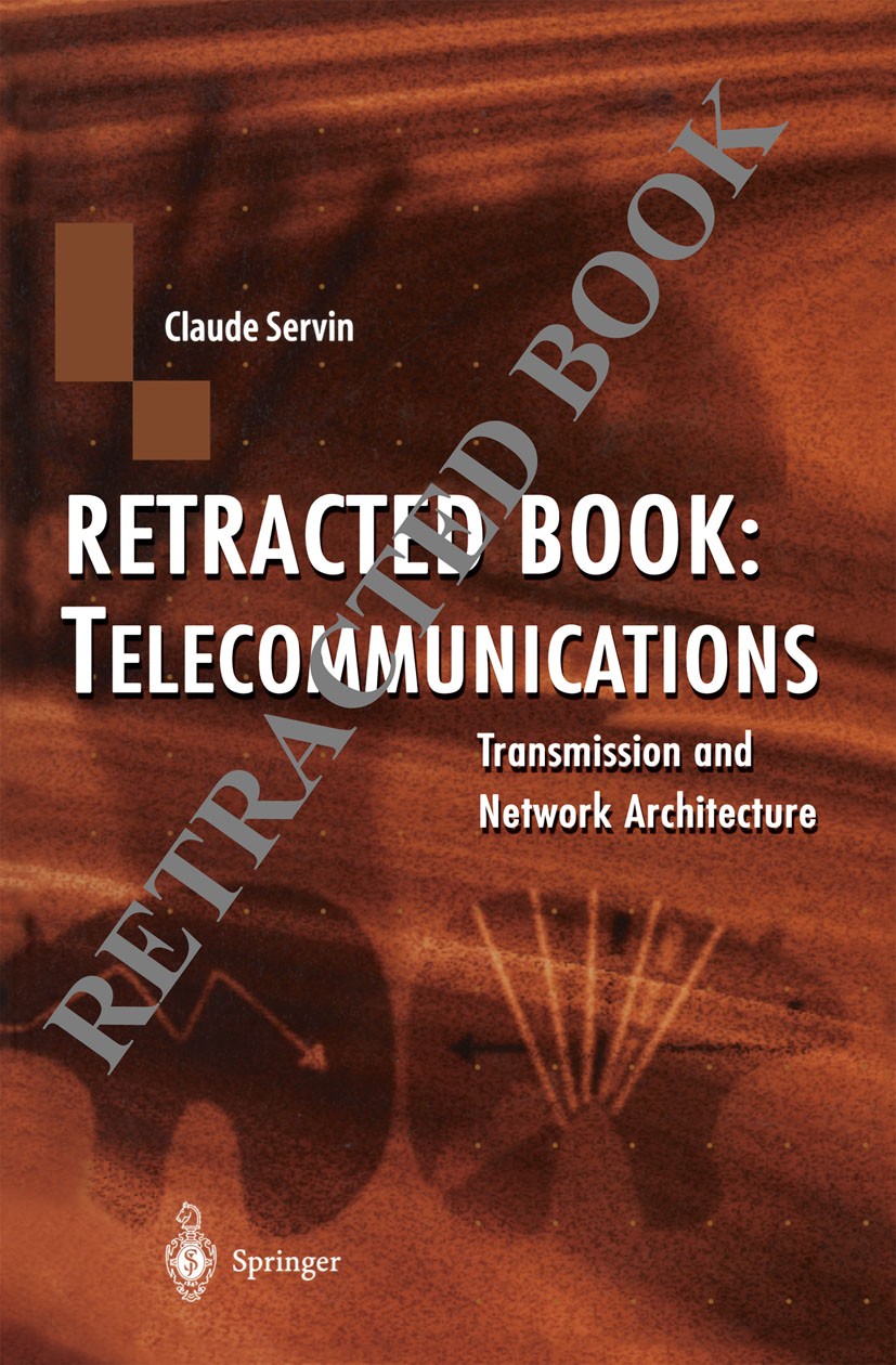 Titlebook: Telecommunications; Transmission and Net Claude Servin Book 1999Latest edition Springer-Verlag London Limited 1999 Standards.Topologie.comm Titlebook: Telecommunications; Transmission and Net Claude Servin Book 1999Latest edition Springer-Verlag London Limited 1999 Standards.Topologie.comm