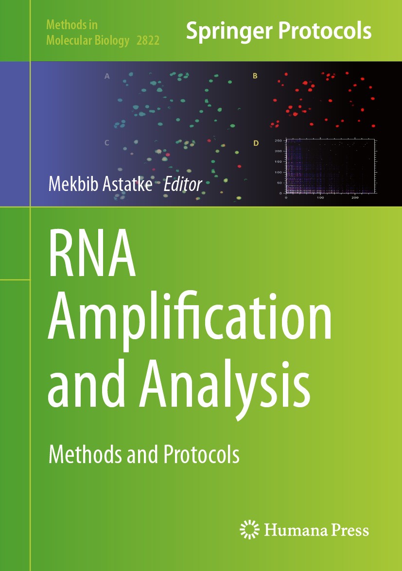 Titlebook: RNA Amplification and Analysis; Methods and Protocol Mekbib Astatke Book 2024 JHU Applied Physics Laboratory 2024 RNA extraction.multiplex Titlebook: RNA Amplification and Analysis; Methods and Protocol Mekbib Astatke Book 2024 JHU Applied Physics Laboratory 2024 RNA extraction.multiplex