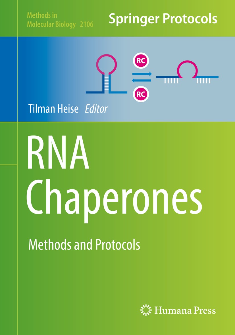 Titlebook: RNA Chaperones; Methods and Protocol Tilman Heise Book 2020 Springer Science+Business Media, LLC, part of Springer Nature 2020 RNA biology. Titlebook: RNA Chaperones; Methods and Protocol Tilman Heise Book 2020 Springer Science+Business Media, LLC, part of Springer Nature 2020 RNA biology.