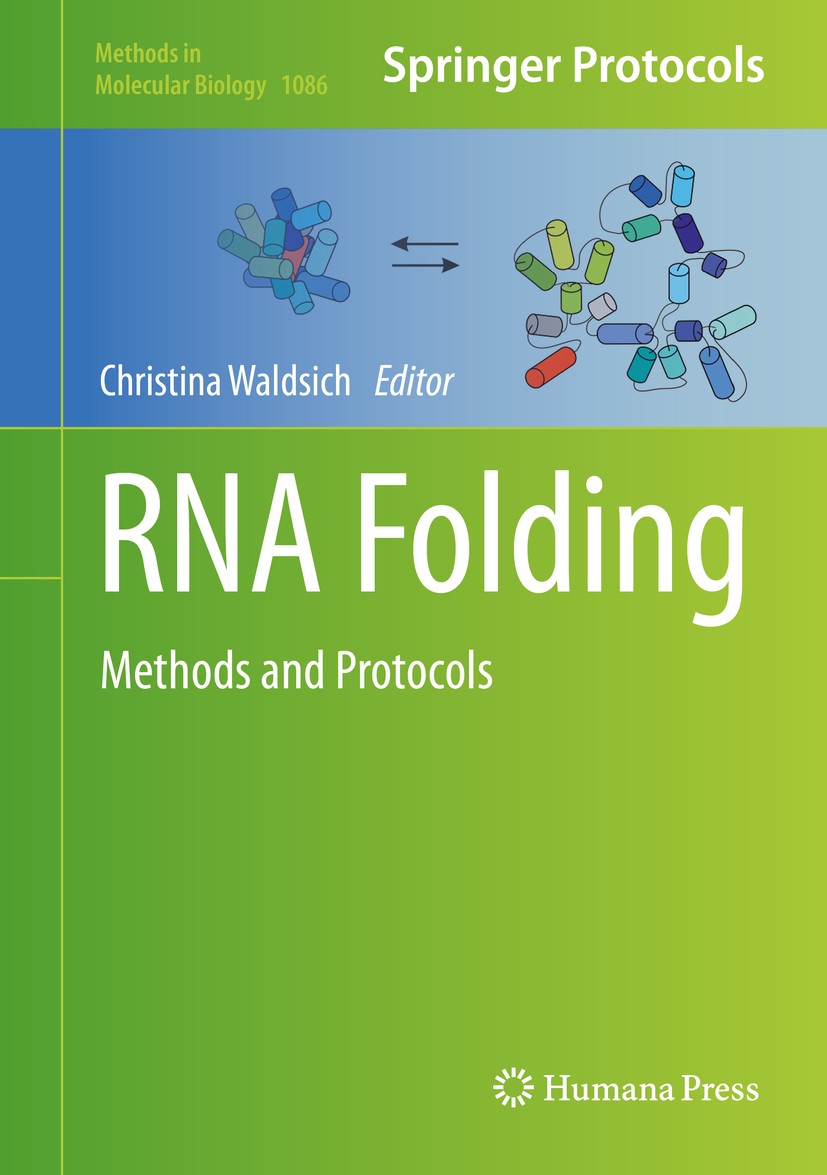 Titlebook: RNA Folding; Methods and Protocol Christina Waldsich Book 2014 Springer Science+Business Media, LLC 2014 Folding pathway dissection.In vivo Titlebook: RNA Folding; Methods and Protocol Christina Waldsich Book 2014 Springer Science+Business Media, LLC 2014 Folding pathway dissection.In vivo