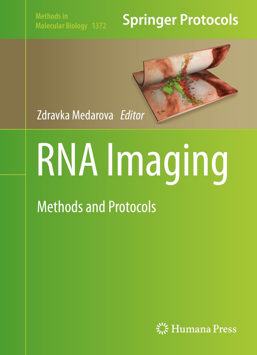 Titlebook: RNA Imaging; Methods and Protocol Zdravka Medarova Book 2016 Springer Science+Business Media New York 2016 Bioavailability.MicroRNA.Noninva Titlebook: RNA Imaging; Methods and Protocol Zdravka Medarova Book 2016 Springer Science+Business Media New York 2016 Bioavailability.MicroRNA.Noninva